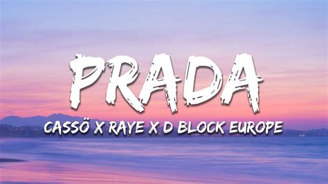 paroles prada|Cassö x Raye x D Block Europe .